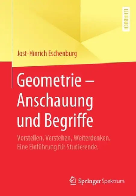 Geometrie - Anschauung Und Begriffe (English, Jost-Hinrich Eschenburg)