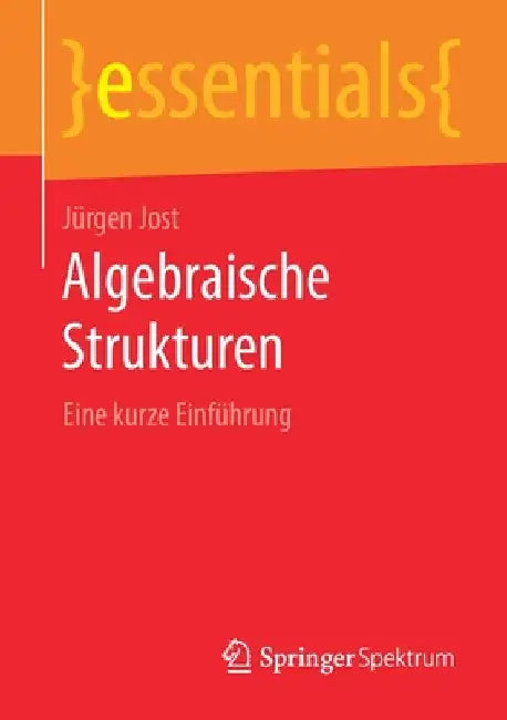 Algebraische Strukturen (English, Jürgen Jost)