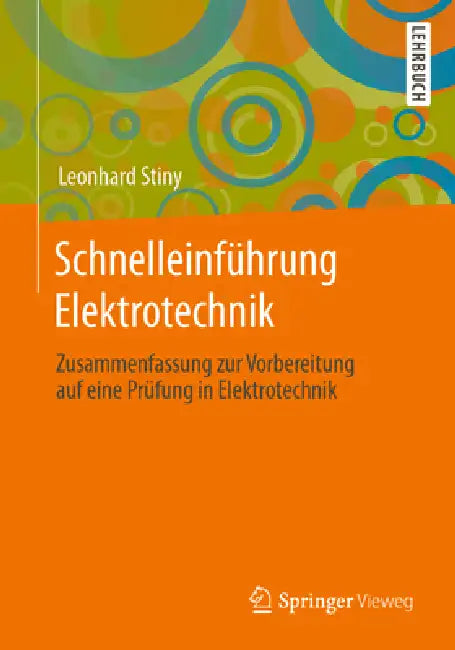 Schnelleinführung Elektrotechnik (English, Leonhard Stiny)