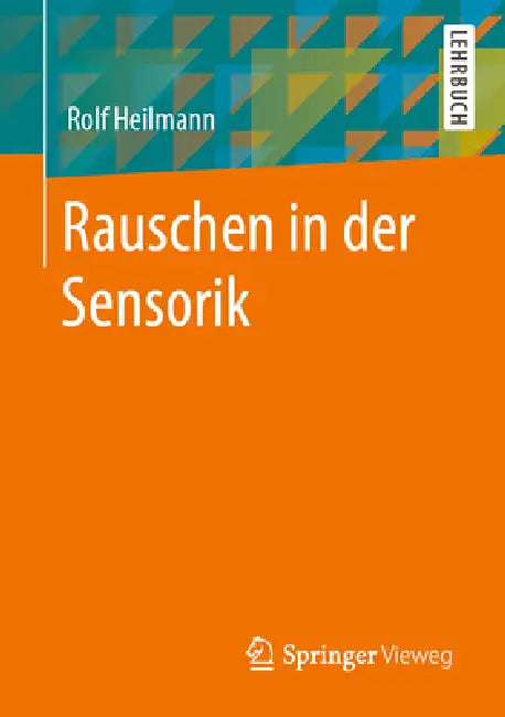 Rauschen in Der Sensorik (English, Rolf Heilmann)