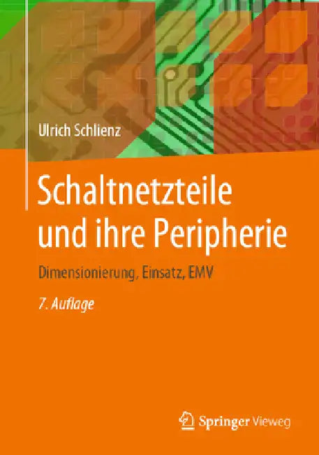Schaltnetzteile Und Ihre Peripherie (English, Ulrich Schlienz)