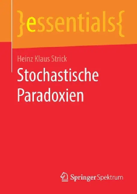 Stochastische Paradoxien (English, Heinz Klaus Strick)