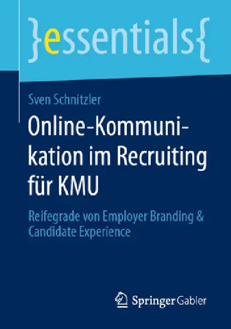 Online-Kommunikation Im Recruiting Für Kmu (English, Sven Schnitzler)