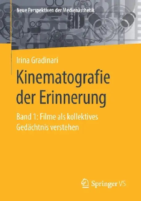 Kinematografie Der Erinnerung (English, Irina Gradinari)