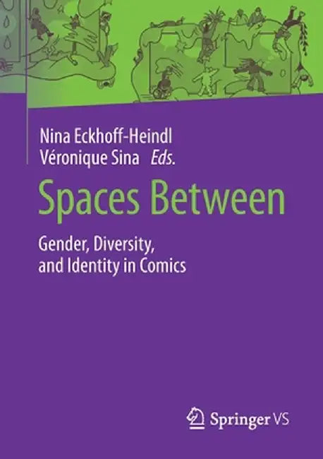 Spaces Between (English, Nina Eckhoff-Heindl)