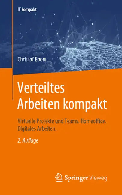 Verteiltes Arbeiten Kompakt (English, Christof Ebert)