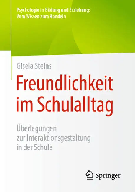 Freundlichkeit Im Schulalltag (English, Gisela Steins)