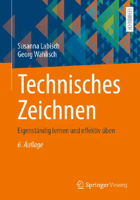 Technisches Zeichnen (English, Susanna Labisch | Georg Wählisch)