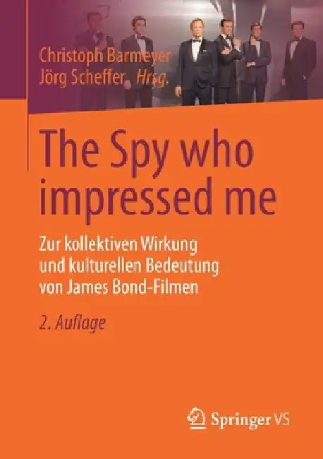 The Spy Who Impressed Me (English, Christoph Barmeyer | Jörg Scheffer)