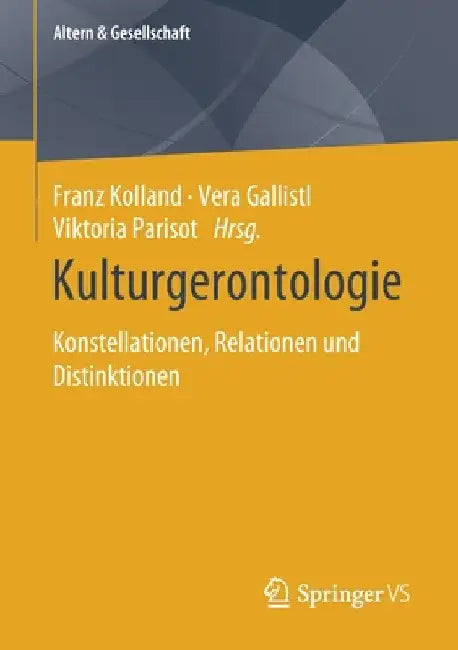 Kulturgerontologie (English, Franz Kolland | Vera Gallistl | Viktoria Parisot)