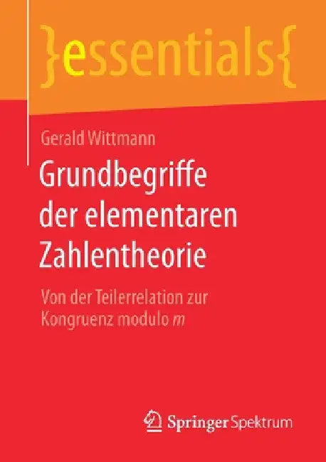 Grundbegriffe Der Elementaren Zahlentheorie (English, Gerald Wittmann)
