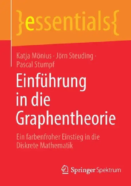 Einführung in Die Graphentheorie (English, Katja Mönius | Jörn Steuding | Pascal Stumpf)