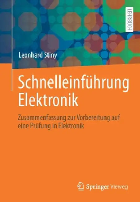 Schnelleinführung Elektronik (English, Leonhard Stiny)