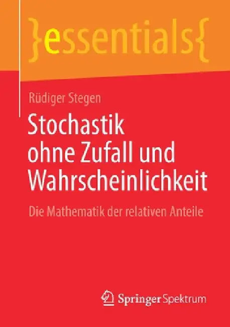 Stochastik Ohne Zufall Und Wahrscheinlichkeit (English, Rüdiger Stegen)