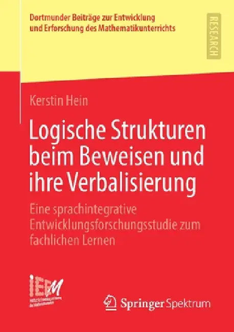 Logische Strukturen Beim Beweisen Und Ihre Verbalisierung (English, Kerstin Hein)