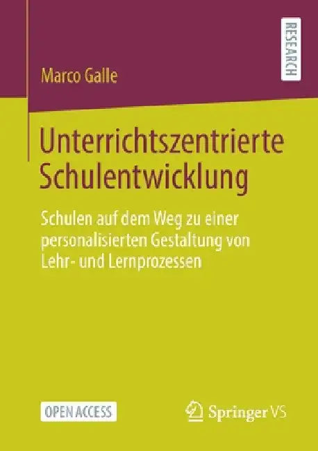 Unterrichtszentrierte Schulentwicklung (English, Marco Galle)