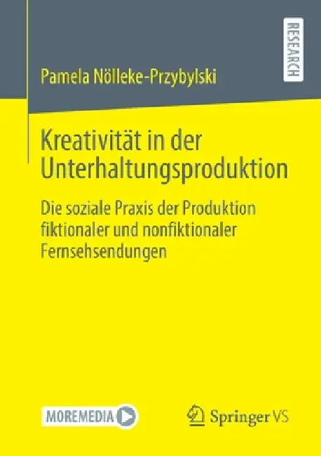 Kreativität in Der Unterhaltungsproduktion (English, Pamela Nölleke-Przybylski)