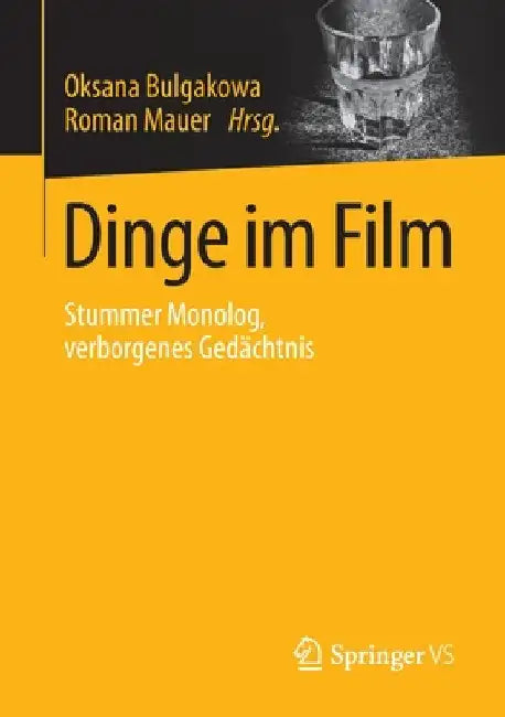 Dinge Im Film (English, Oksana Bulgakowa | Roman Mauer)