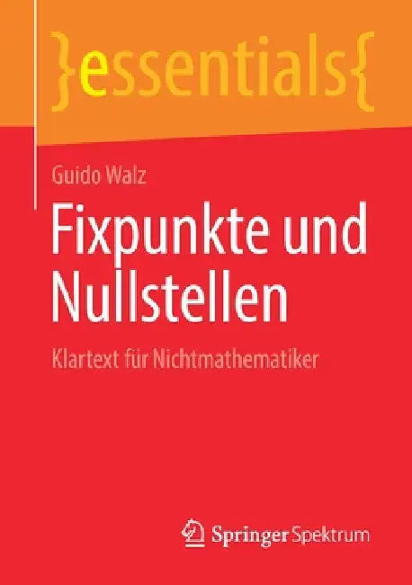 Fixpunkte Und Nullstellen (English, Guido Walz)