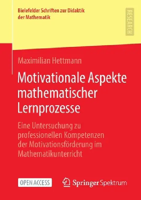 Motivationale Aspekte Mathematischer Lernprozesse (English, Maximilian Hettmann)