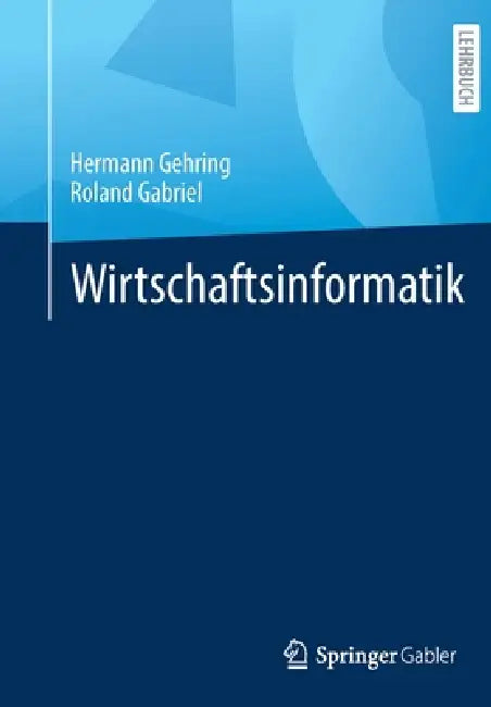 Wirtschaftsinformatik (English, Hermann Gehring | Roland Gabriel)