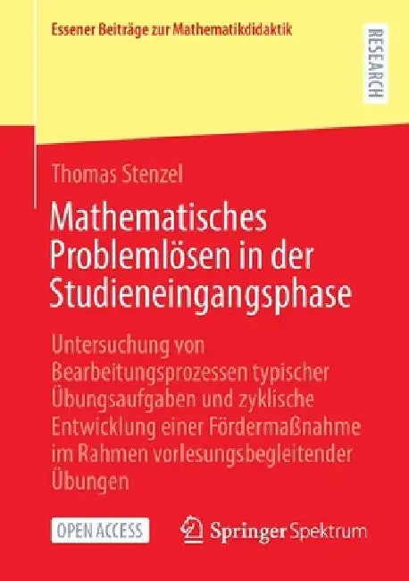 Mathematisches Problemlösen in Der Studieneingangsphase (English, Thomas Stenzel)