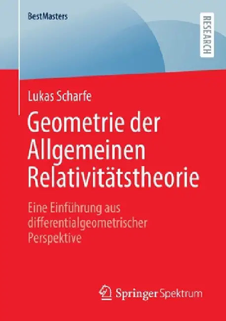 Geometrie Der Allgemeinen Relativitätstheorie (English, Lukas Scharfe)