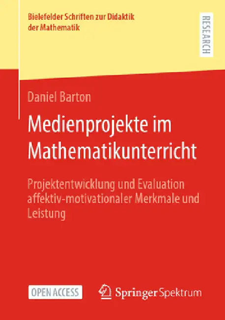 Medienprojekte Im Mathematikunterricht (English, Daniel Barton)