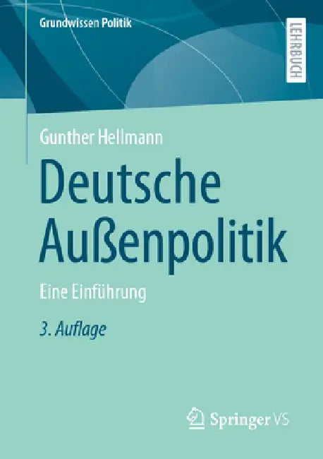 Deutsche Außenpolitik (English, Gunther Hellmann | Andreas Nölke)