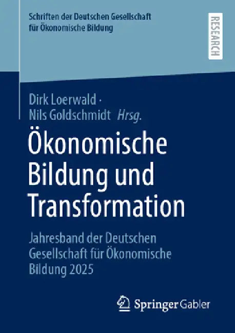 Ökonomische Bildung Und Transformation (English, Dirk Loerwald | Nils Goldschmidt)