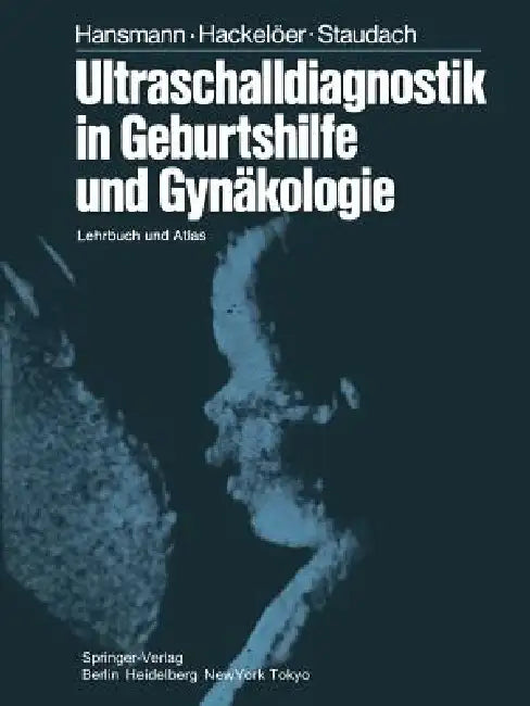 Ultraschalldiagnostik in Geburtshilfe Und Gynäkologie (English, D. N. Cox | M. Hansmann | V. Duda)