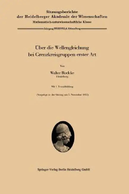 Über Die Wellengleichung Bei Grenzkreisgruppen Erster Art (English, Walter Roelcke)