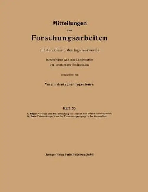 Mittteilungen Über Forschungsarbeiten Auf Dem Gebiete Des Ingenieurwesens (English, Paul Rieppel | Walther Borth)