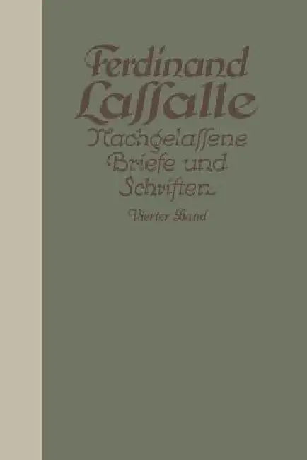 Lassalles Briefwechsel Mit Gräfin Sophie Von Hatƶfeldt (English, Ferdinand Lassalle | Gustav Mayer)