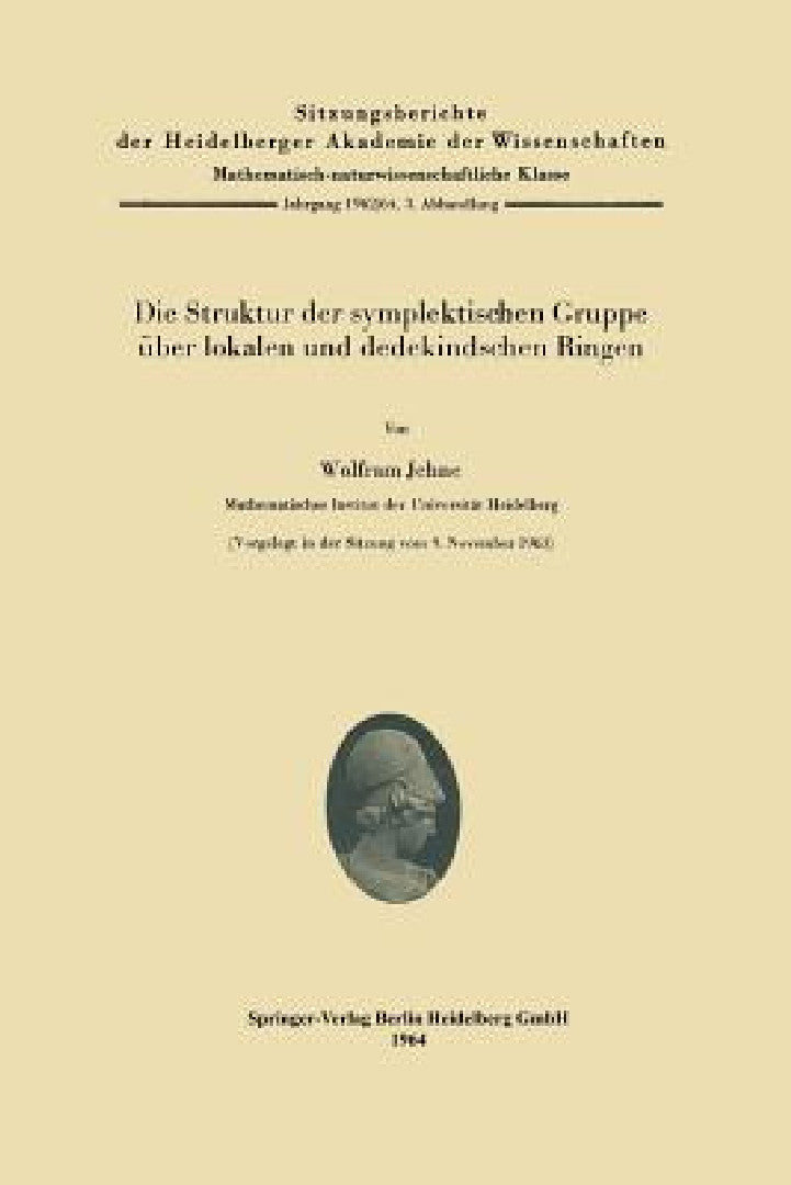 Die Struktur Der Symplektischen Gruppe Über Lokalen Und Dedekindschen Ringen (English, Wolfram Jehne)