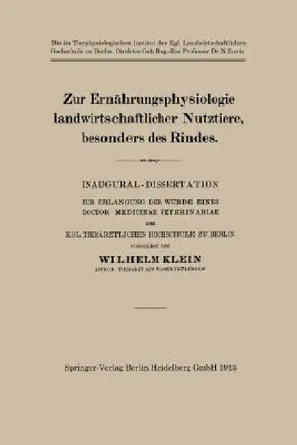 Zur Ernährungsphysiologie Landwirtschaftlicher Nutztiere, Besonders Des Rindes (English, Wilhelm Klein)