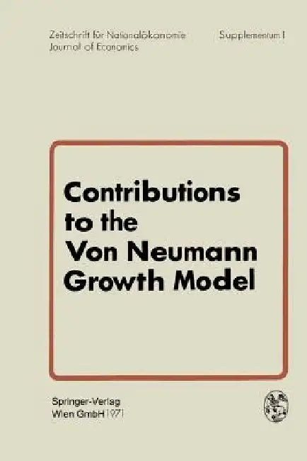 Contributions to the Von Neumann Growth Model (English, G. Bruckmann | W. Weber)