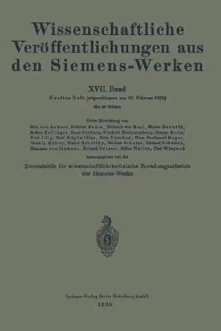 Wissenschaftliche Veröffentlichungen Aus Den Siemens-Werken (English, Rudolf Bingel | Hellmut Bumm | Heinrich Von Buol)