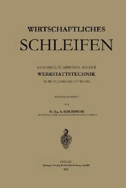 Wirtschaftliches Schleifen (English, Georg Schlesinger)