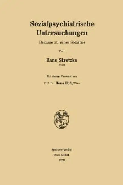 Sozialpsychiatrische Untersuchungen (English, Hans Strotzka)