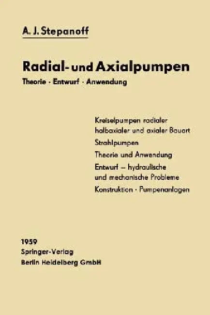 Radial- Und Axialpumpen (English, Alexey Joakim Stepanoff | Alexander Haltmeier)