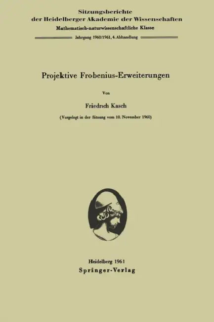 Projektive Frobenius-Erweiterungen (English, Friedrich Kasch)