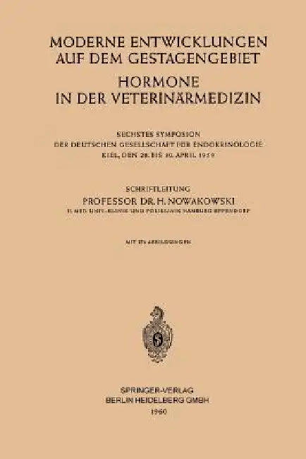 Moderne Entwicklungen Auf Dem Gestagengebiet (English, Henryk Nowakowski | Kenneth A. Loparo)