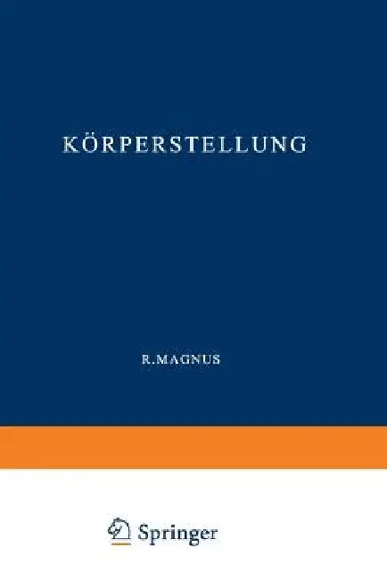 Körperstellung (English, R. Magnus)