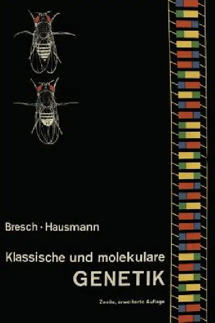 Klassische Und Molekulare Genetik (English, C. Bresch | R. Hausmann)