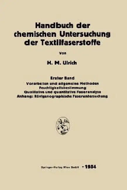 Handbuch Der Chemischen Untersuchung Der Textilfaserstoffe (English, Herbert Maria Ulrich)