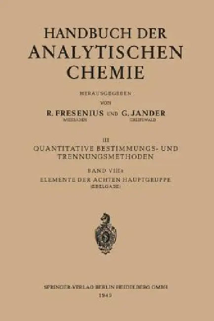 Elemente Der Achten Hauptgruppe (English, Heinrich Kahle | Berta Karlik)