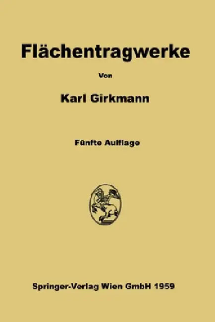 Flächentragwerke (English, Karl Girkmann)