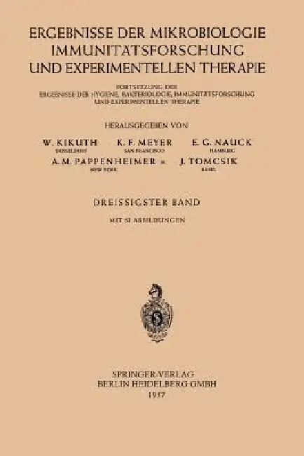 Ergebnisse Der Mikrobiologie, Immunitätsforschung Und Experimentellen Therapie (English, W. Kikuth)