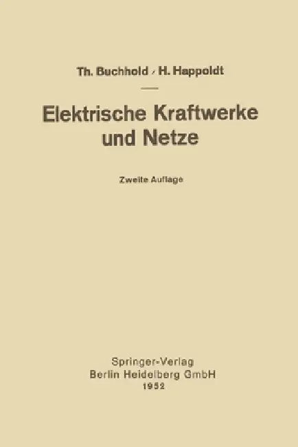 Elektrische Kraftwerke und Netze (English, Theodor Buchhold | Hans Happoldt)